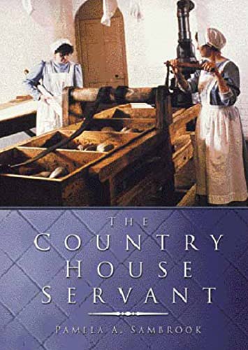 Beispielbild fr The Country House Servant zum Verkauf von Reuseabook