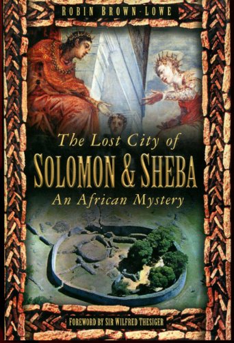 Stock image for The Lost City of Solomon and Sheba: An African Mystery for sale by SecondSale