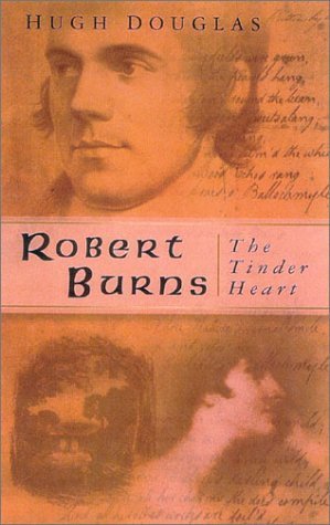 Stock image for Robert Burns: The Tinder Heart for sale by HPB-Movies