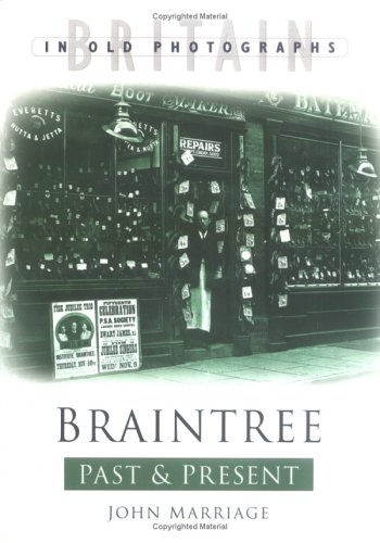 Stock image for Braintree Past and Present (Past & Present) (Past & Present S.) for sale by WorldofBooks