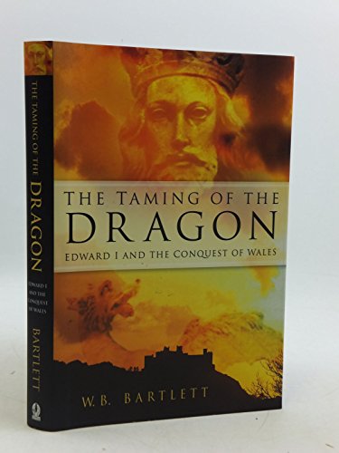 Stock image for The Taming of the Dragon for sale by WorldofBooks