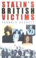 Stock image for Stalin's British Victims: The Story of Rosa Rust for sale by WorldofBooks