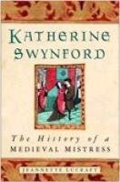 9780750932615: Katherine Swynford: The History of a Medieval Mistress