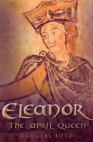 9780750932899: Eleanor, April Queen of Aquitaine