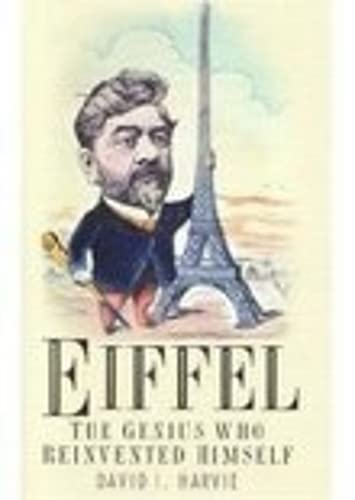 9780750933094: Eiffel: The Genius Who Reinvented Himself