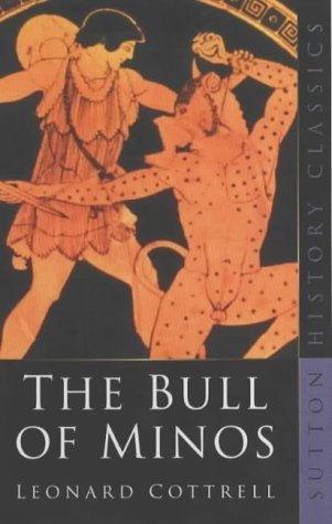 Beispielbild fr The Bull of Minos (Sutton History Classics) zum Verkauf von WorldofBooks