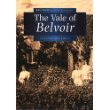 The Vale of Belvoir (Britain in Old Photographs)