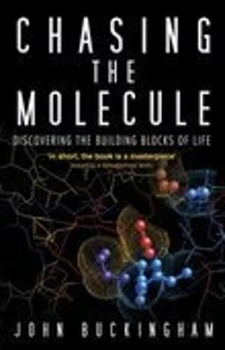 9780750933469: Chasing the Molecule: Discovering the Building Blocks of Life
