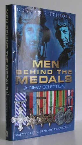 Stock image for MEN BEHIND THE MEDALS, A NEW SELECTION for sale by Old Army Books