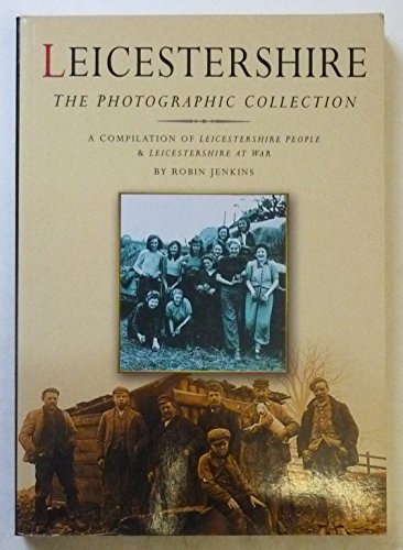 The Leicestershire Collection (9780750933544) by Robin Jenkins