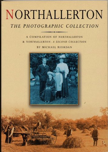 Imagen de archivo de The Northallerton: The Photographic Collection a la venta por Bemrose Books