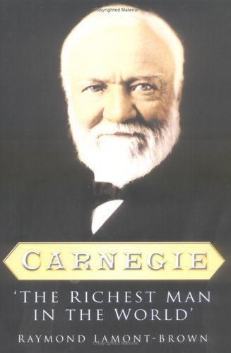 Stock image for Carnegie : The Richest Man in the World for sale by Better World Books