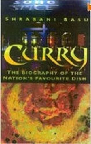 Imagen de archivo de Curry: The Story of the Nation's Favourite Dish a la venta por Wonder Book
