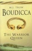 Stock image for Boudicca: The Warrior Queen for sale by Goldstone Books