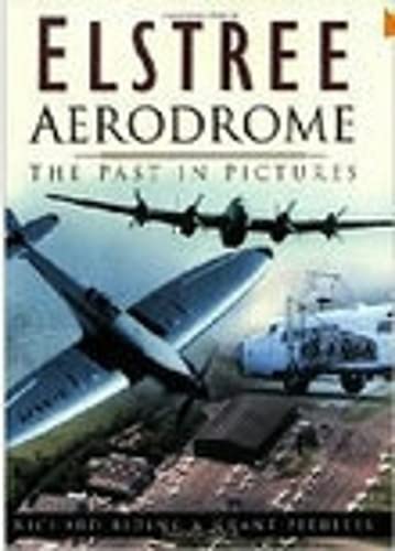9780750934121: Elstree Aerodrome: 90 Years in Pictures