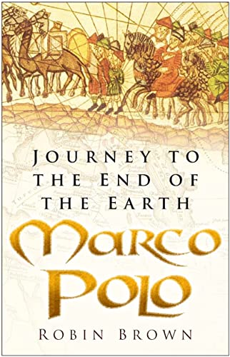 Beispielbild fr Marco Polo: Journey to the End of the Earth zum Verkauf von Wonder Book