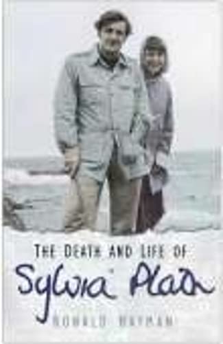 Beispielbild fr The Death And Life Of Sylvia Plath zum Verkauf von Foxtrot Books