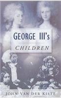 Beispielbild fr George III's Children zum Verkauf von WorldofBooks
