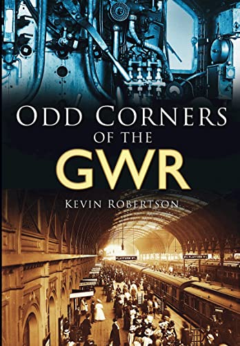 Beispielbild fr Odd Corners of the GWR zum Verkauf von WorldofBooks