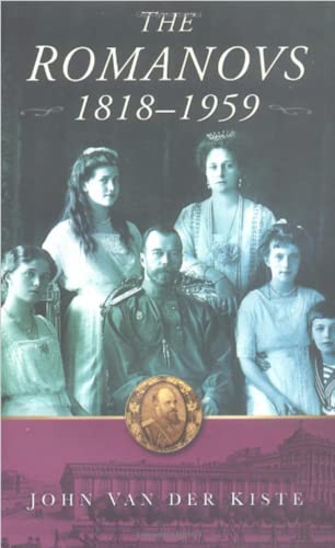 9780750934596: The Romanovs: 1818-1959