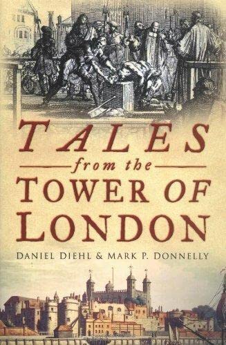 Stock image for Tales from the Tower of London for sale by ThriftBooks-Dallas