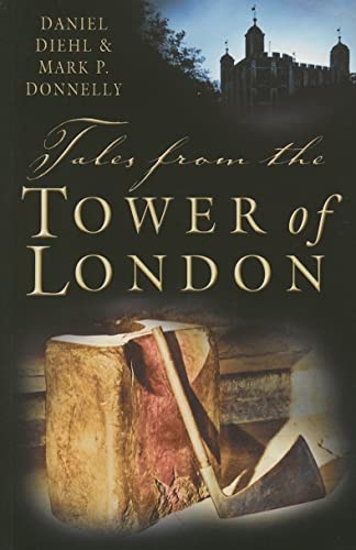 Stock image for Tales from the Tower of London for sale by Goldstone Books
