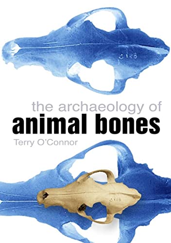 Imagen de archivo de The Archaeology of Animal Bones a la venta por WorldofBooks