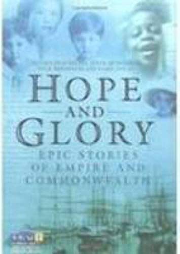 Beispielbild fr Hope and Glory: Epic Stories of Empire and Commonwealth zum Verkauf von WorldofBooks