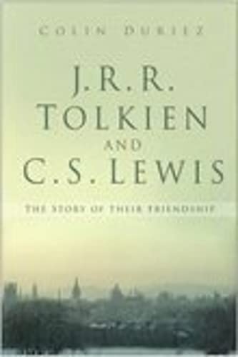 Beispielbild fr J.R.R. Tolkien and C.S. Lewis: The Story Of A Friendship zum Verkauf von WorldofBooks
