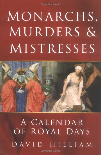 Beispielbild fr Monarchs, Murders & Mistresses zum Verkauf von Wonder Book