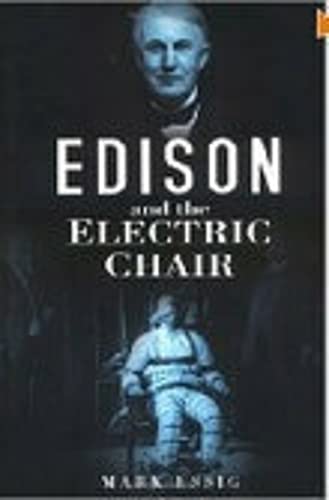Imagen de archivo de Edison and the Electric Chair a la venta por WorldofBooks
