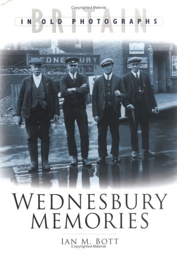 Beispielbild fr Wednesbury Memories (In Old Photographs) zum Verkauf von WorldofBooks