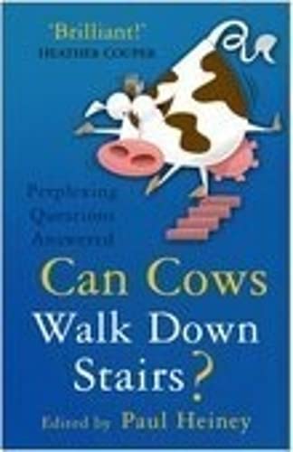 9780750937481: Can Cows Walk Down Stairs?: The Best Brains Answer Questions from Science Line: Perplexing Questions Answered