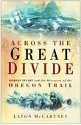 Stock image for Across the Great Divide for sale by SecondSale