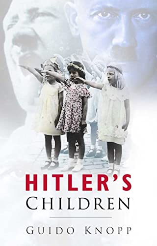 Imagen de archivo de Hitler's Children a la venta por HPB-Ruby