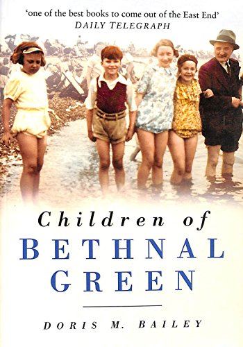 Stock image for Children of Bethnal Green for sale by WorldofBooks