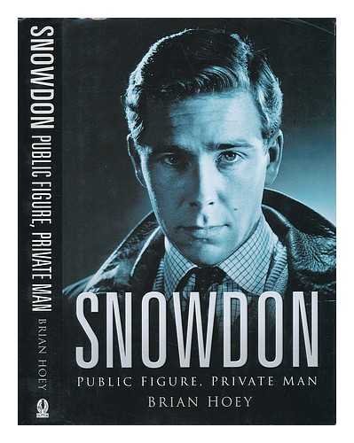 Beispielbild fr Snowdon: Public Figure, Private Man zum Verkauf von Wonder Book