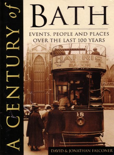 Stock image for A CENTURY OF BATH for sale by WorldofBooks