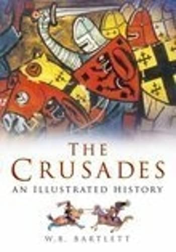 Imagen de archivo de The Crusades. An Illustrated History a la venta por Antiquariaat Schot