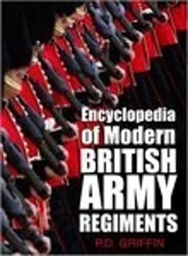 Stock image for Encyclopedia of Modern British Army Regiments for sale by WorldofBooks