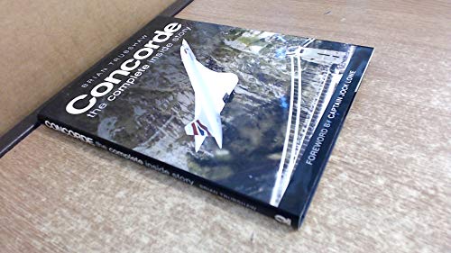 Imagen de archivo de Concorde: The Complete Inside Story a la venta por WorldofBooks