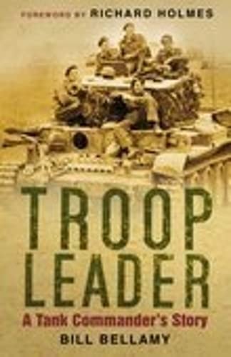 9780750939799: Troop Leader: A Tank Commander's Story