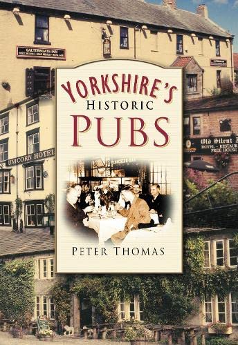 Beispielbild fr Yorkshire's Historic Pubs zum Verkauf von WorldofBooks