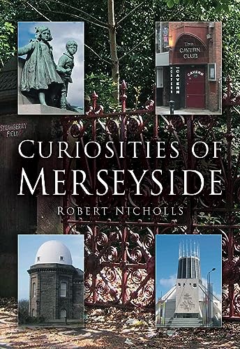 Stock image for Curiosities of Merseyside for sale by MusicMagpie