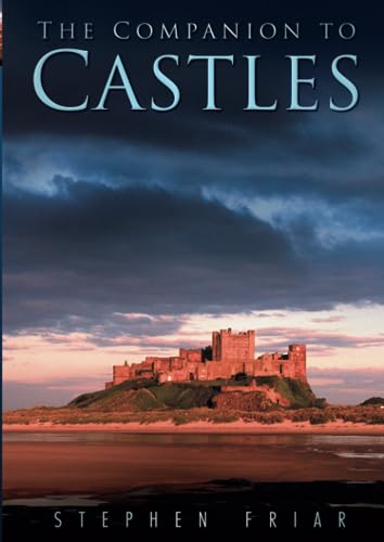 Imagen de archivo de The Sutton Companion to Castles a la venta por Better World Books