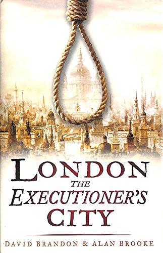 Stock image for London : The Executioner's City for sale by Better World Books Ltd