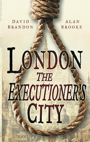 Beispielbild fr London: The Executioner's City zum Verkauf von AwesomeBooks