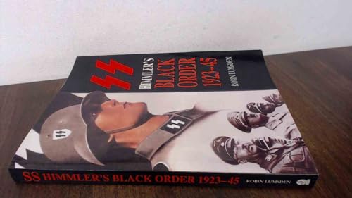 Stock image for SS Himmler's Black Order 1923-1945 for sale by Bookmans