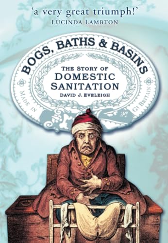 9780750941259: Bogs, Baths and Basins
