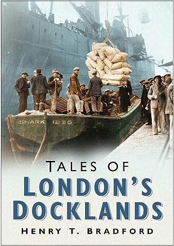 Beispielbild fr Tales of London Docklands zum Verkauf von WorldofBooks